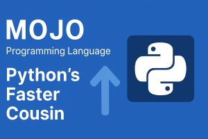 Mojo programming language Python’s faster cousin